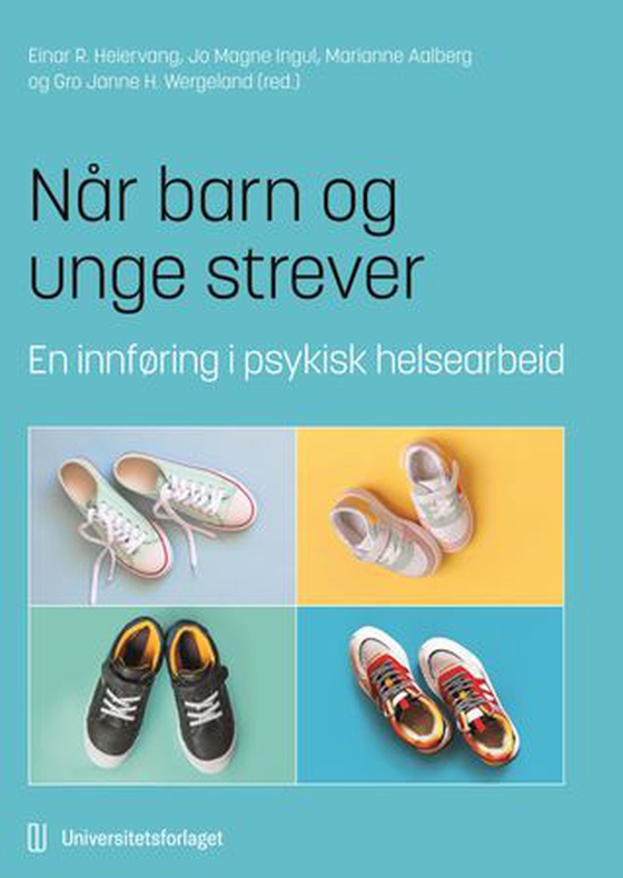 Innføring i psykisk helsearbeid for barn og unge (ebok) av -