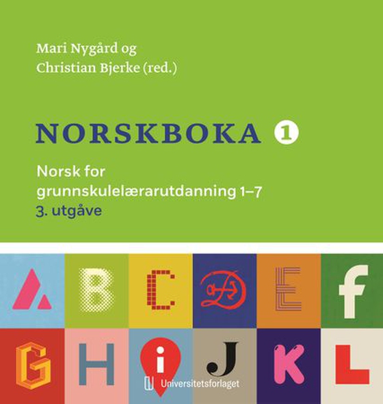 Norskboka 1 - norsk for grunnskulelærarutdanning 1-7 (ebok) av -