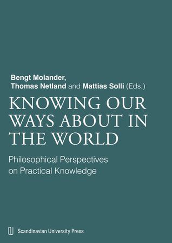 Knowing our ways about in the world