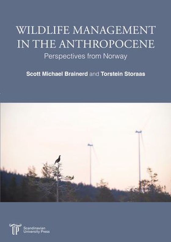 Wildlife management in the anthropocene