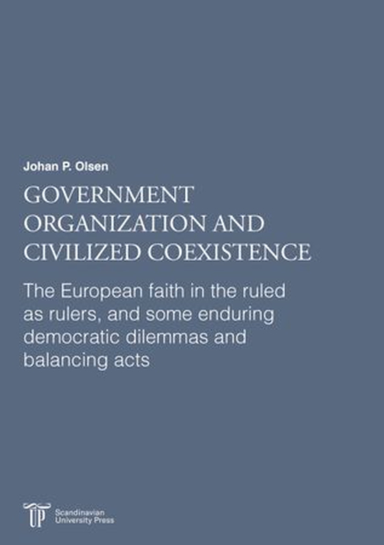 Government organization and civilized coexistence