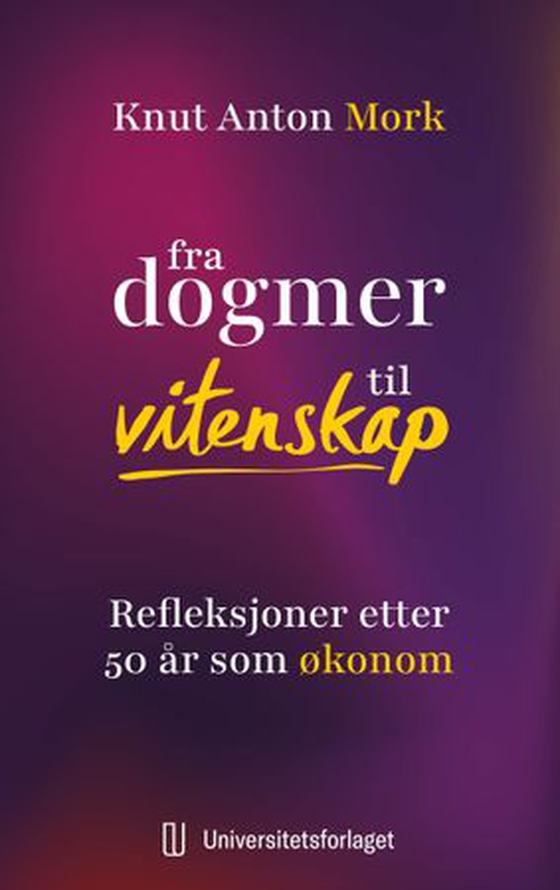 Fra dogmer til vitenskap