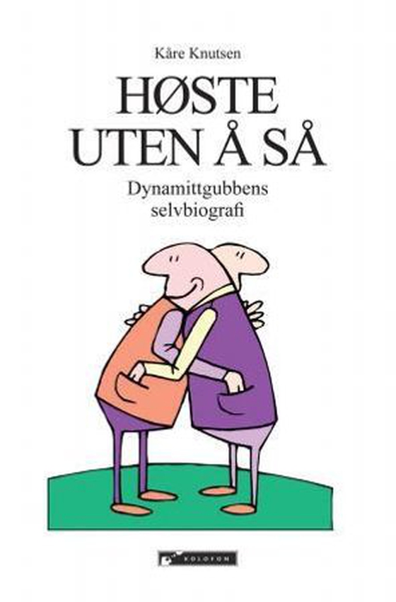 Høste uten å så