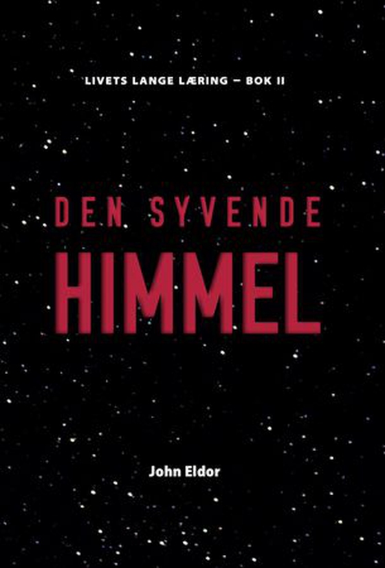 Den syvende himmel (ebok) av John Eldor Dahl