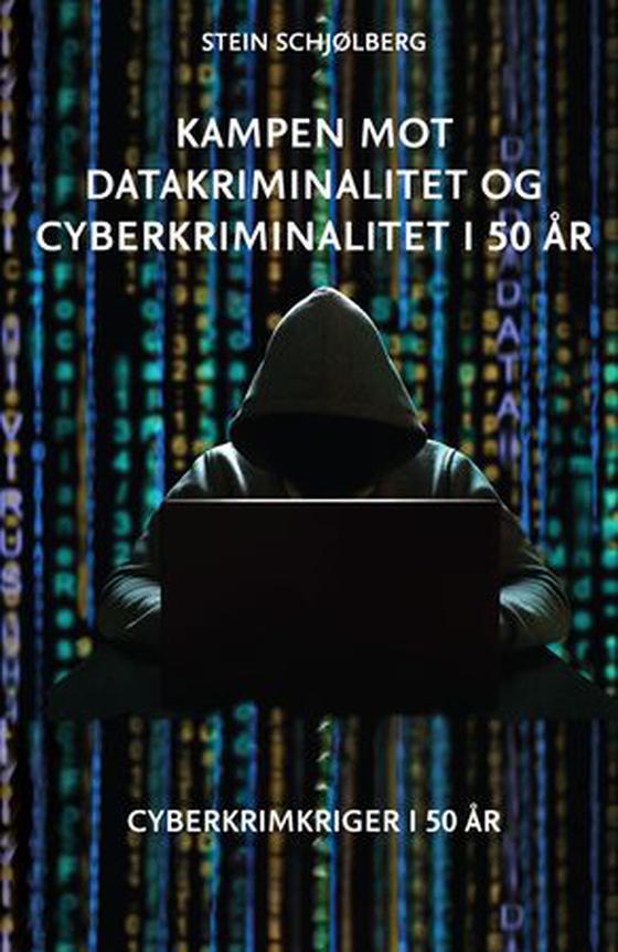 Kampen mot datakriminalitet og cyberkriminalitet