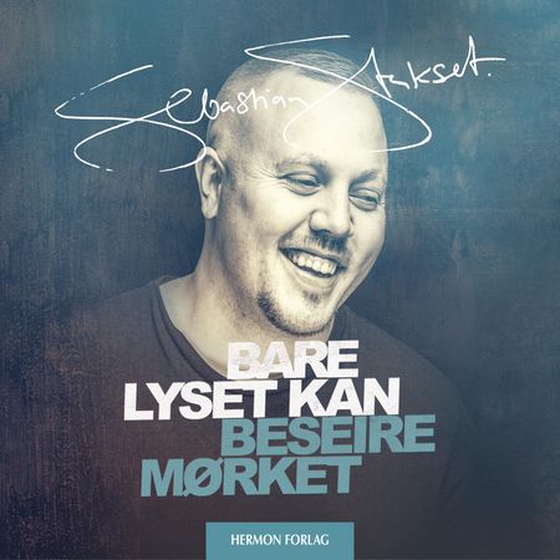 Bare lyset kan beseire mørket (lydbok) av Sebastian Stakset