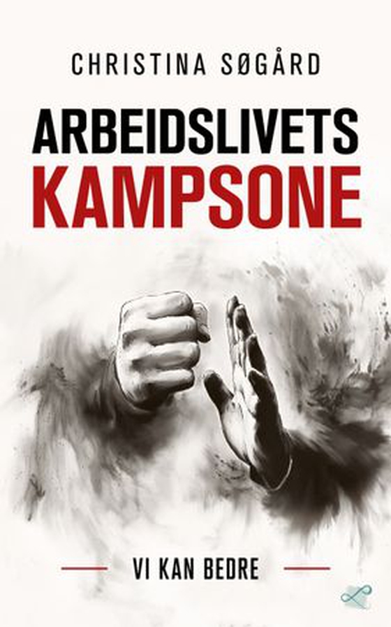 Arbeidslivets kampsone