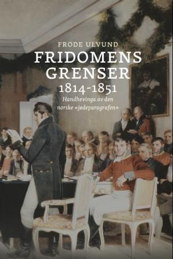 Fridomens grenser 1814-1851