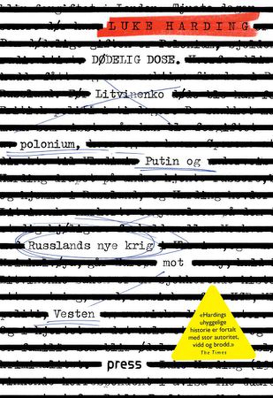 Dødelig dose - Litvinenko, polonium, Putin og Russlands nye krig mot vesten (ebok) av Luke Harding