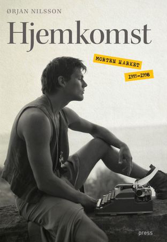 Hjemkomst - Morten Harket : 1993-1998 (ebok) av Ørjan Nilsson