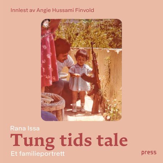 Tung tids tale - et familieportrett (lydbok) av Rana Issa