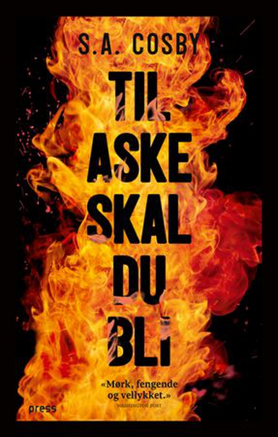 Til aske skal du bli (ebok) av S.A. Cosby