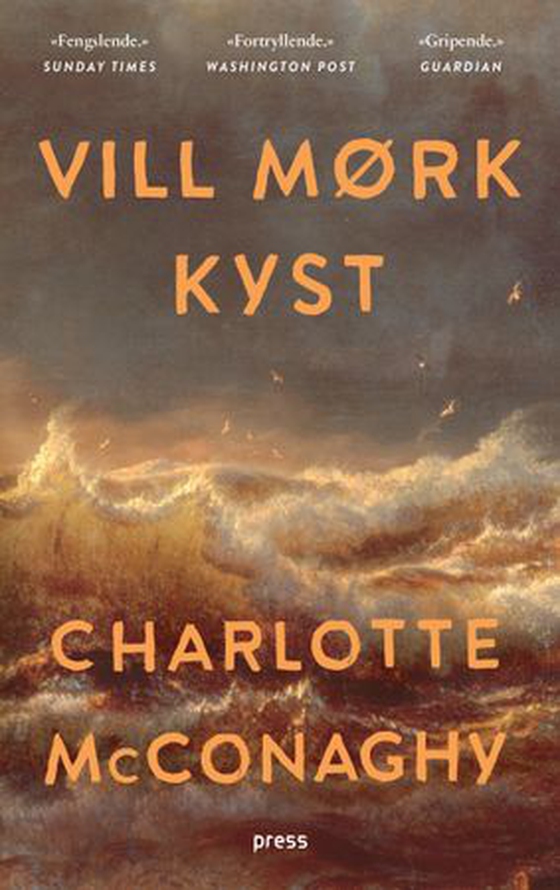Vill mørk kyst (ebok) av Charlotte McConaghy