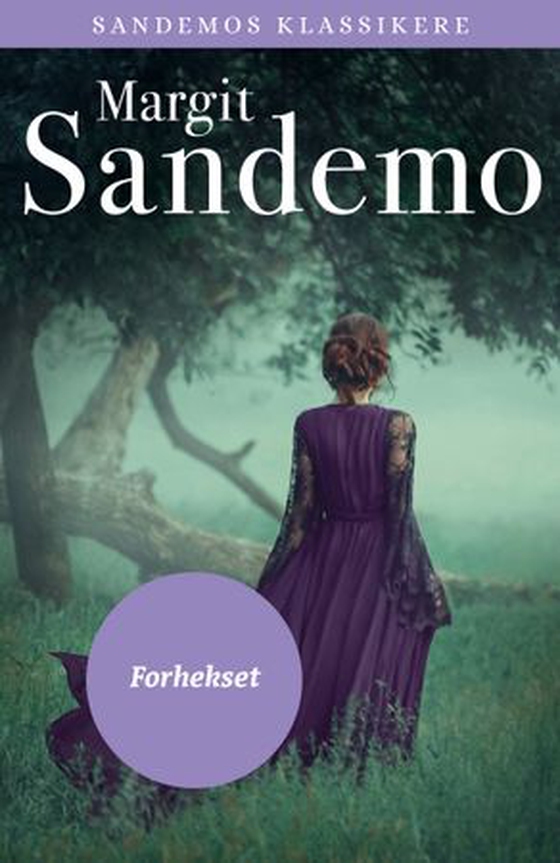 Forhekset (ebok) av Margit Sandemo
