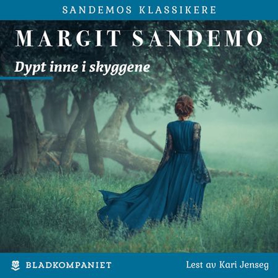 Dypt inne i skyggene (lydbok) av Margit Sandemo