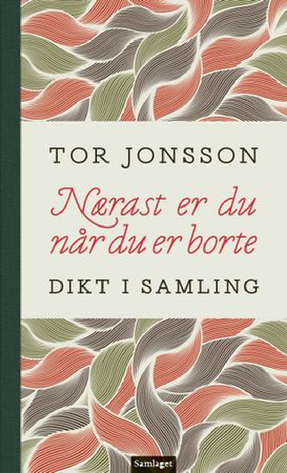 Nærast er du når du er borte