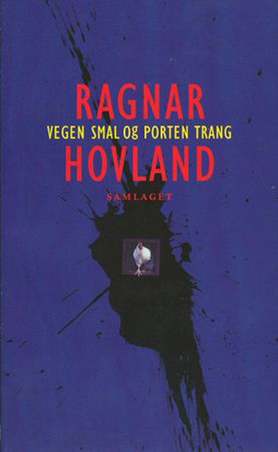 Vegen smal og porten trang (ebok) av Ragnar Hovland