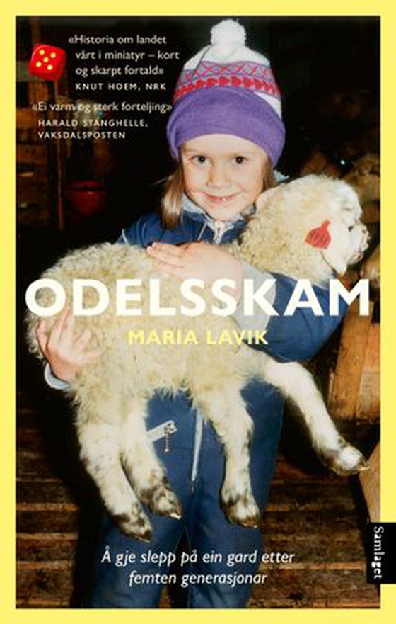Odelsskam - å gje slepp på ein gard etter femten generasjonar (ebok) av Maria Lavik
