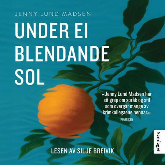 Under ei blendande sol (lydbok) av Jenny Lund Madsen