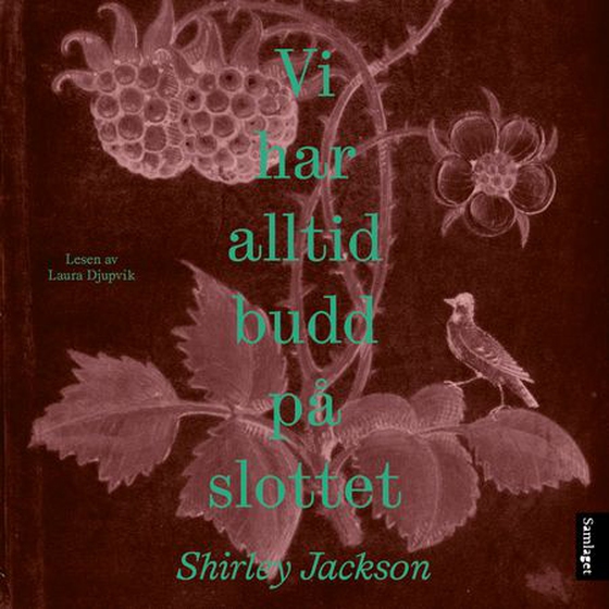 Vi har alltid budd på slottet (lydbok) av Shirley Jackson
