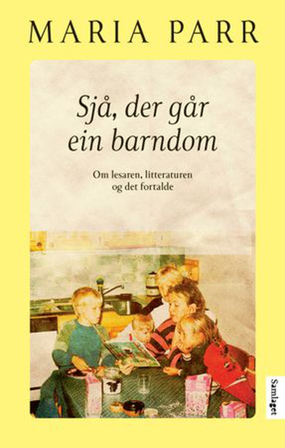 Sjå, der går ein barndom