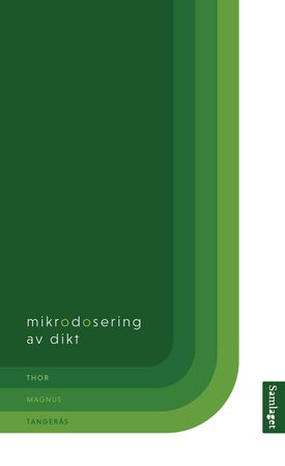 Mikrodosering av dikt (ebok) av Thor Magnus Tangerås