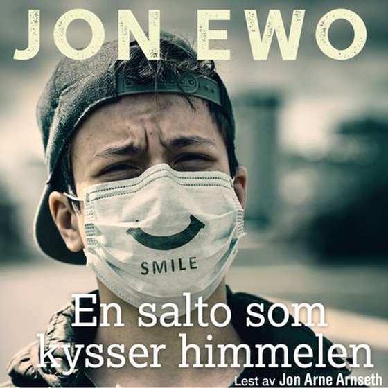 En salto som krysser himmelen (lydbok) av Jon Ewo