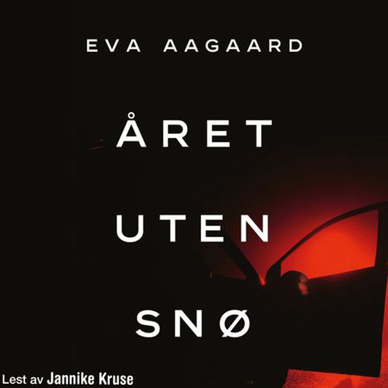 Året uten snø (lydbok) av Eva Aagaard