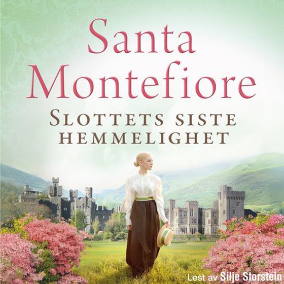 Slottets siste hemmelighet (lydbok) av Santa Montefiore
