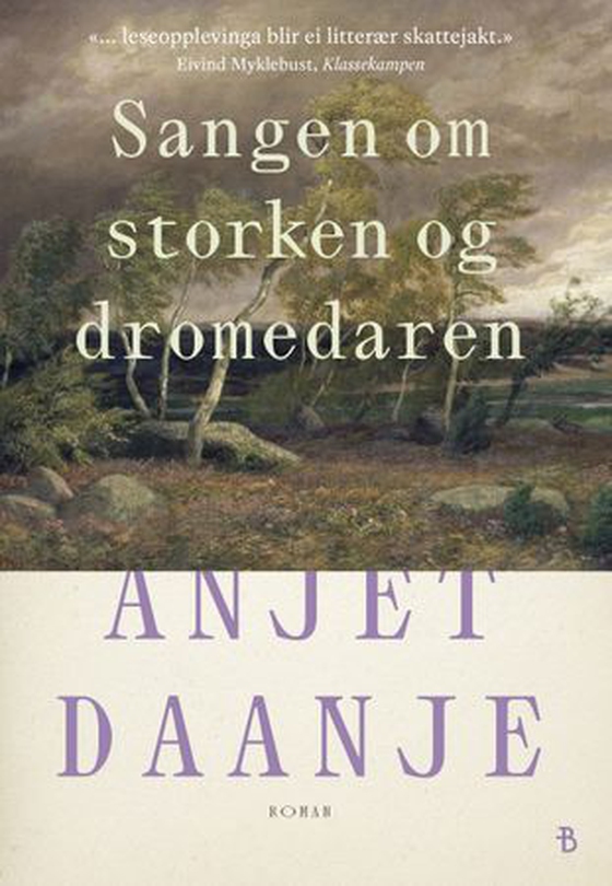 Sangen om storken og dromedaren (ebok) av Anjet Daanje