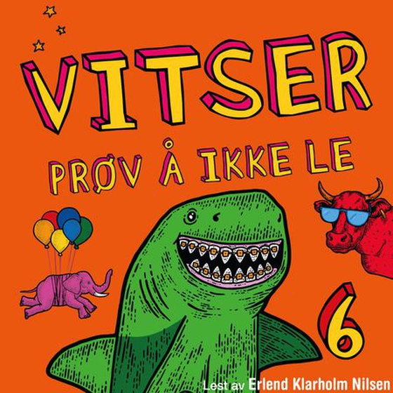 Vitser - prøv å ikke le 6 (lydbok) av Claus von Vitzen