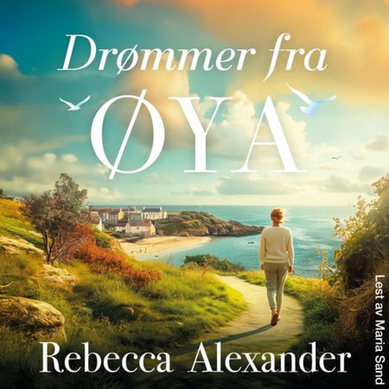 Drømmer fra øya (lydbok) av Rebecca Alexander