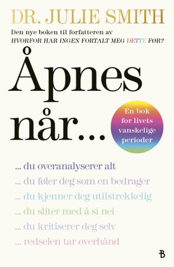 Åpnes når... - mental krisehjelp når det trengs som mest (ebok) av Julie Smith