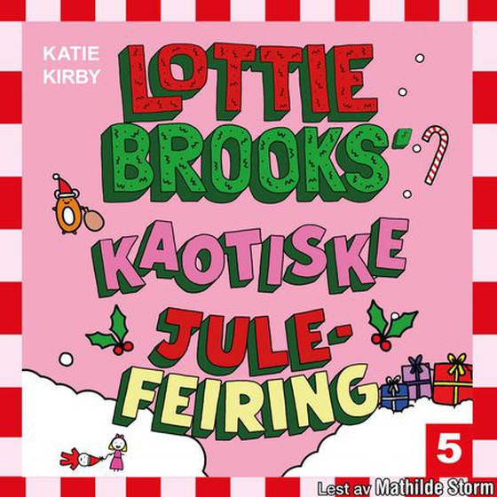 Lottie Brooks´kaotiske julefeiring