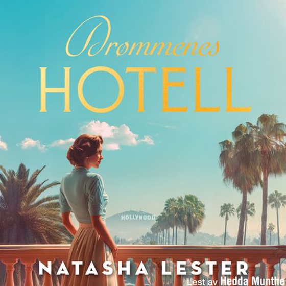 Drømmenes hotell (lydbok) av Natasha Lester