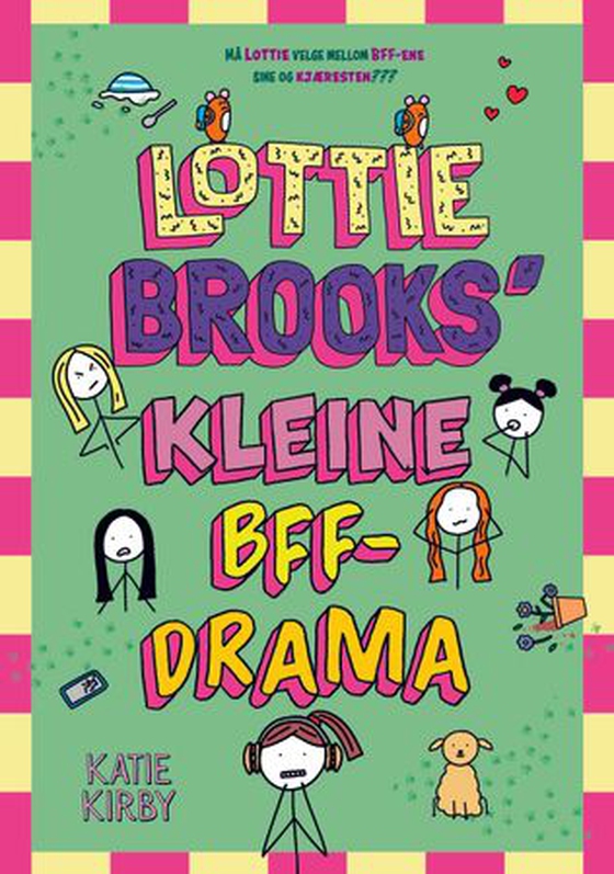 Lottie Brooks' kleine BFF-drama (ebok) av Katie Kirby