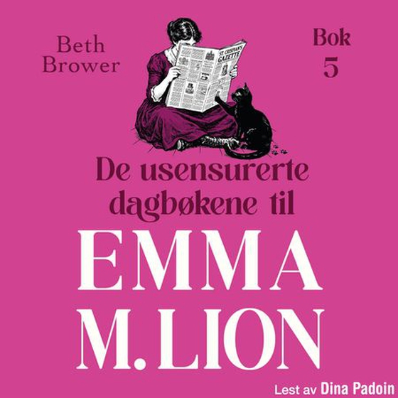 De usensurerte dagbøkene til Emma M. Lion