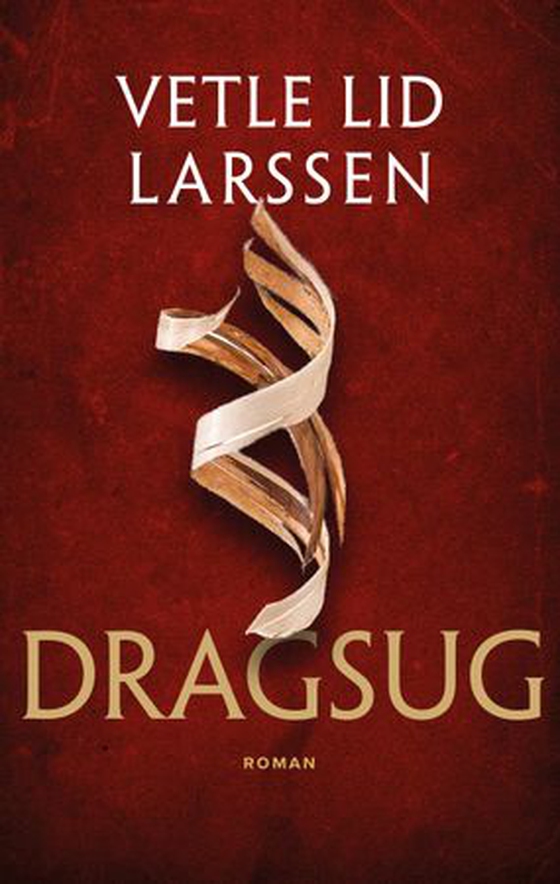 Dragsug (ebok) av Vetle Lid Larssen