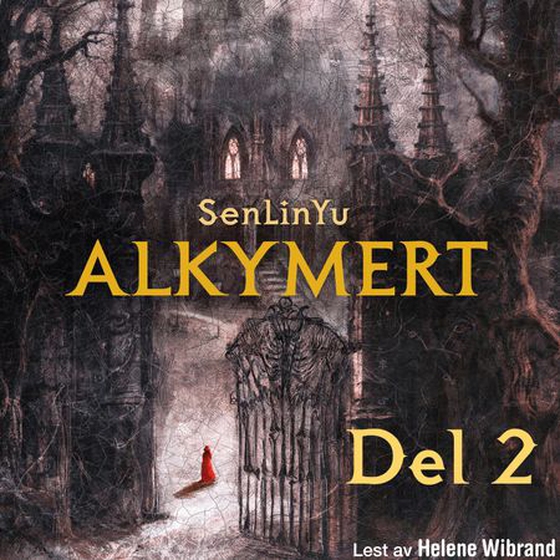 Alkymert - Del 2 (lydbok) av SenLinYu
