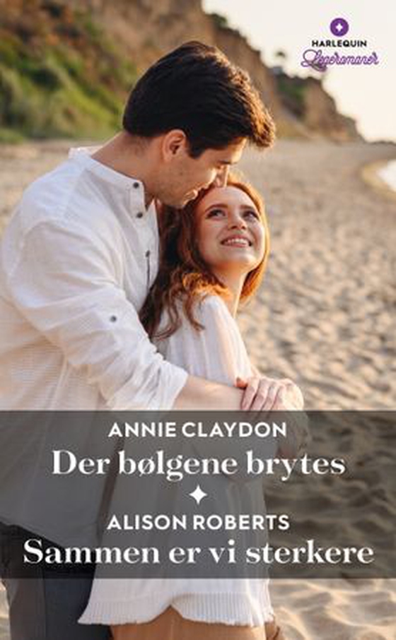 Der bølgene brytes ; Sammen er vi sterkere (ebok) av Annie Claydon