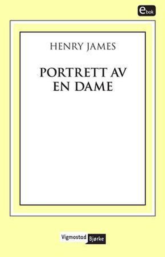 Portrett av en dame (ebok) av Henry James