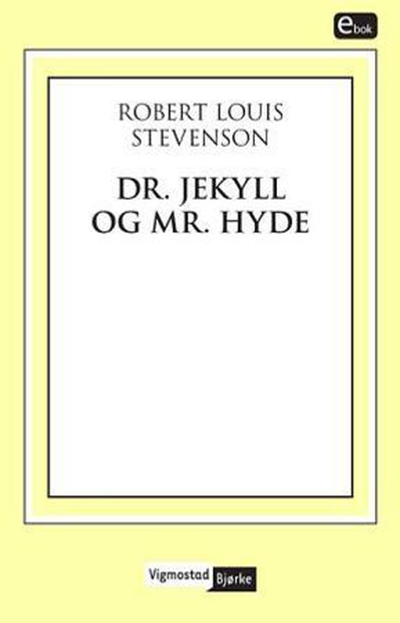 Dr. Jekyll og Mr. Hyde