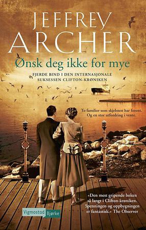 Ønsk deg ikke for mye (ebok) av Jeffrey Archer