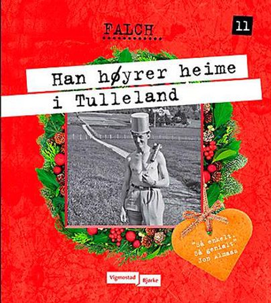 Han høyrer heime i Tulleland (ebok) av Sigmund Falch
