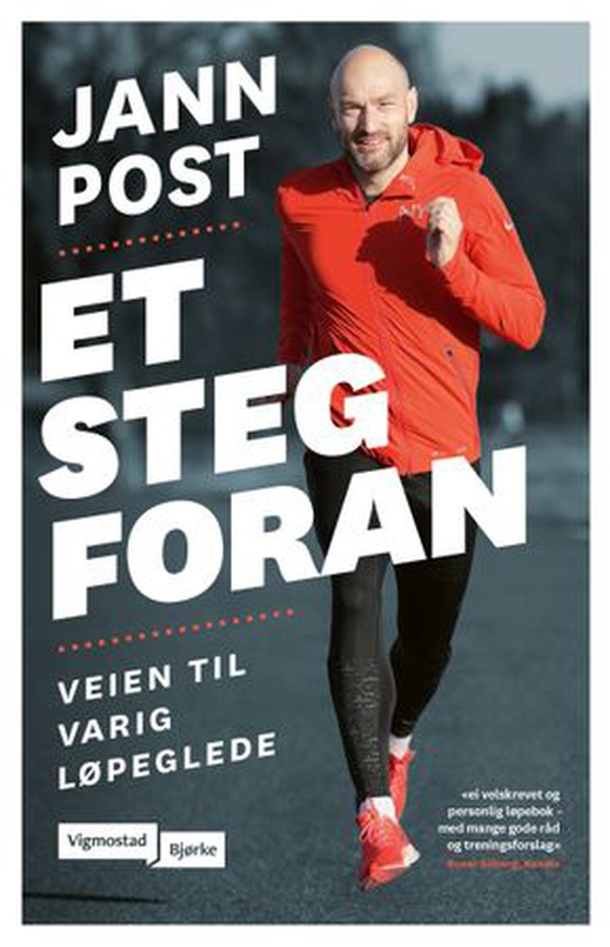 Et steg foran - veien til varig løpeglede (ebok) av Jann Post