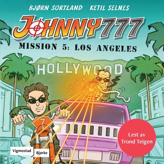 Mission 5: Los Angeles (lydbok) av Bjørn Sortland