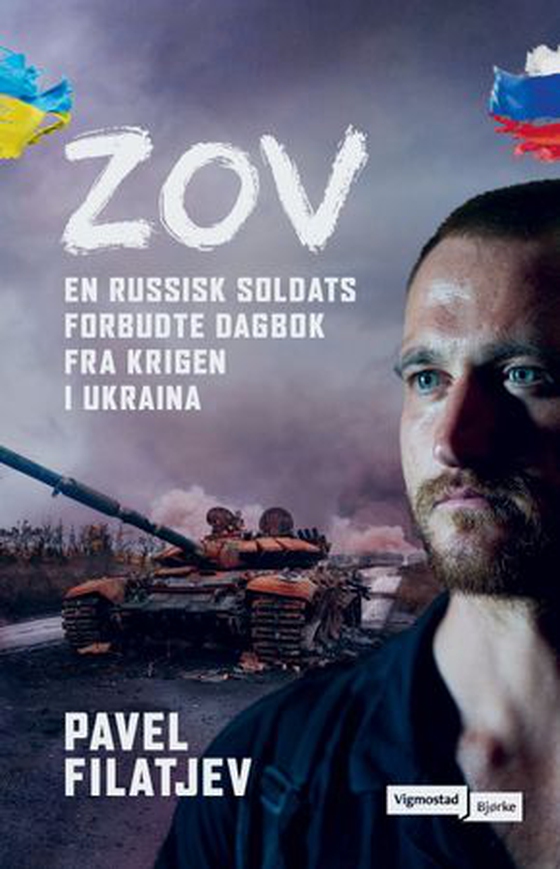 Zov - en russisk soldats forbudte dagbok fra krigen i Ukraina (ebok) av Pavel Filatjev