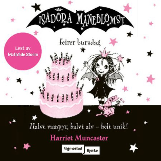 Isadora Måneblomst feirer bursdag (lydbok) av Harriet Muncaster