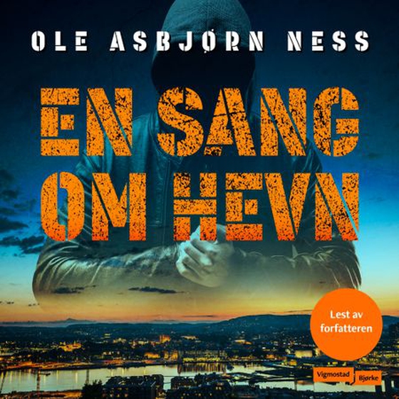 En sang om hevn (lydbok) av Ole Asbjørn Ness