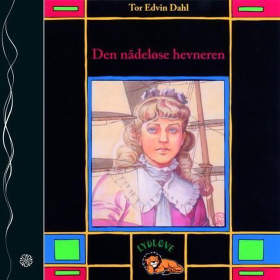 Den nådeløse hevneren (lydbok) av Tor Edvin Dahl